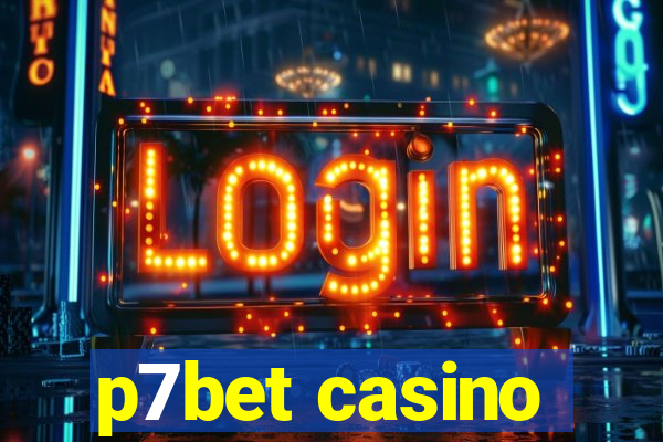 p7bet casino